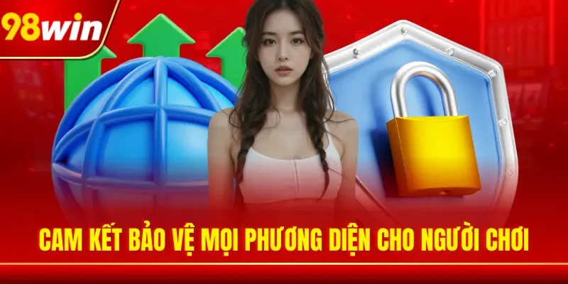 Cam kết bảo vệ toàn diện cho người chơi